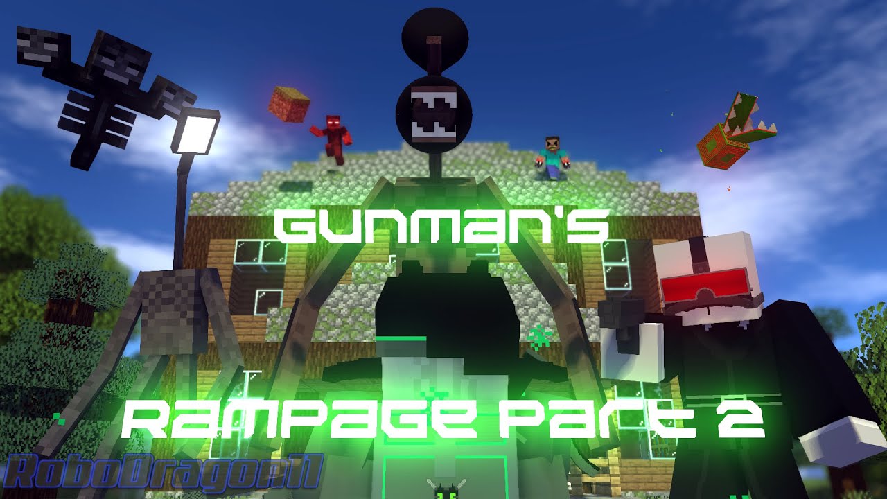 GunMan's Rampage Part 2 (Remake) [Made by RoboDragon11]