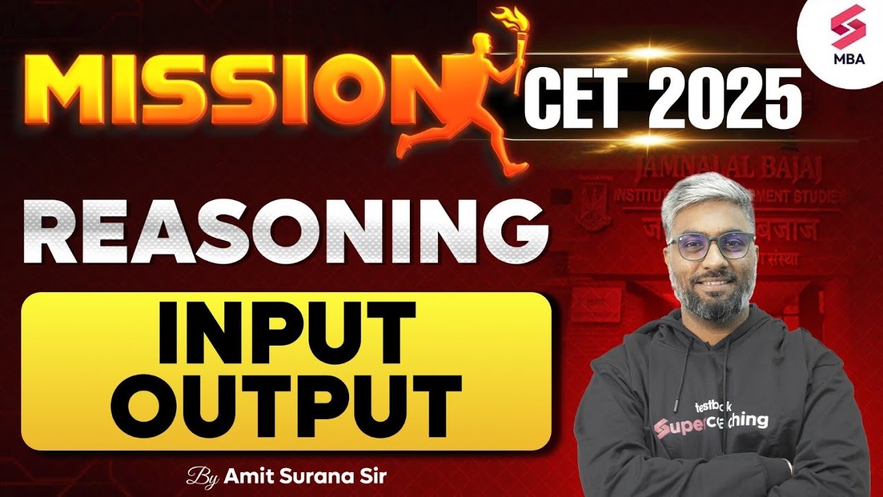 MAH MBA CET 2025 Preparation | MAH MBA CET Reasoning | Input & Output | Amit Surana