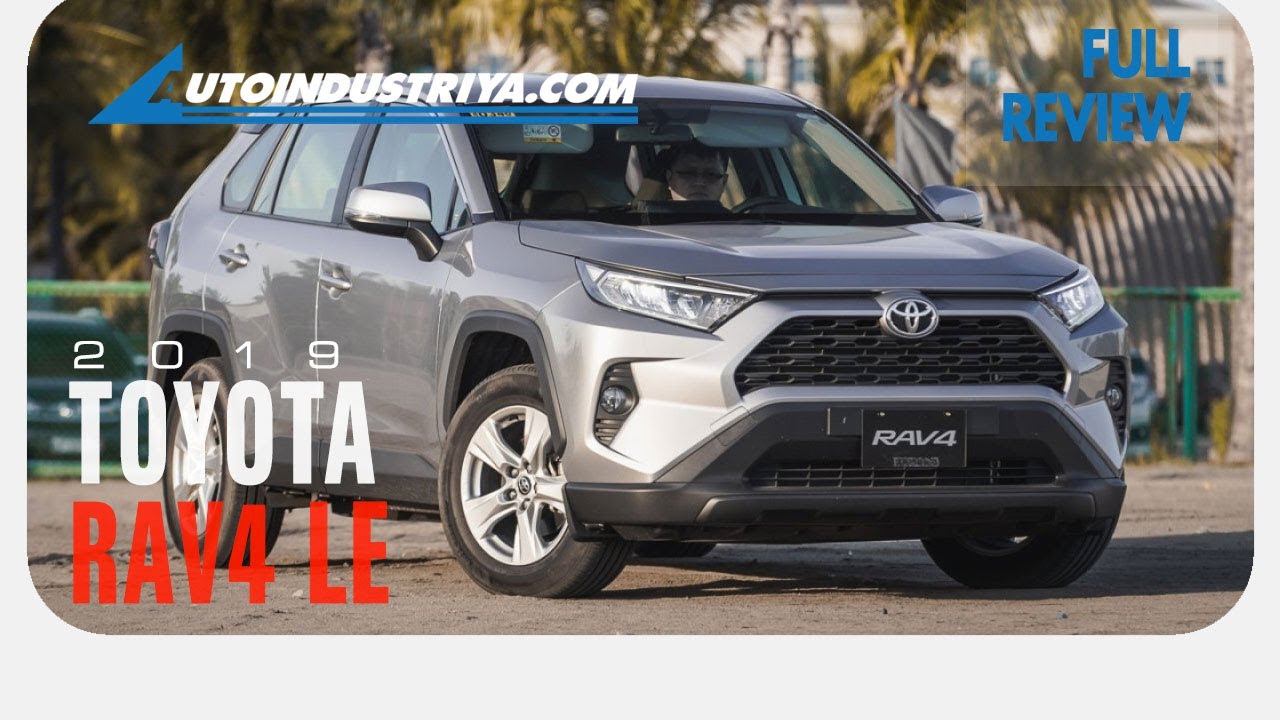 2019 Toyota RAV4 2.5 LE - Full Review