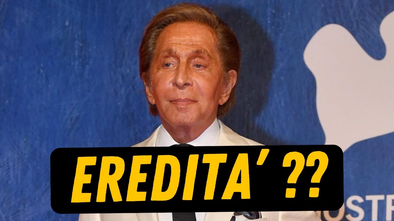 E' morto lo stilista Valentino - a chi andrà la sue eredità?