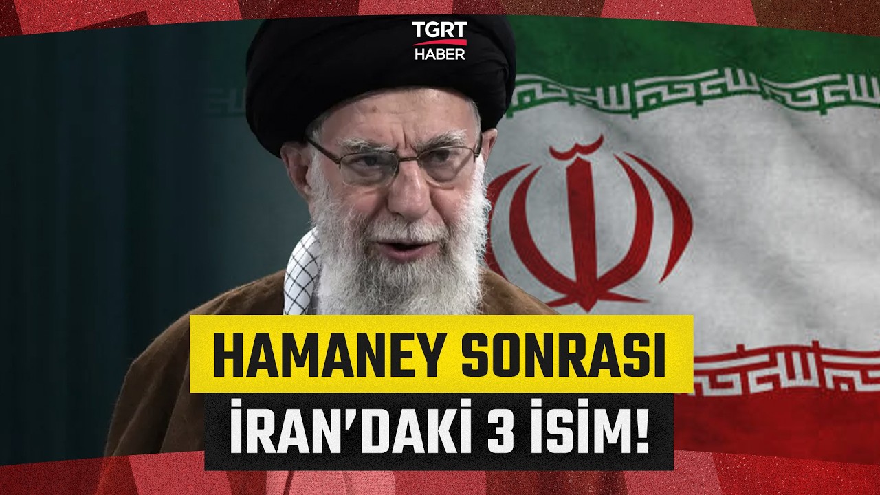 Hamaney'in Halefi Kim Olacak? Masadaki İsimleri Canan Tezcan Değerlendirdi! - TGRT Haber