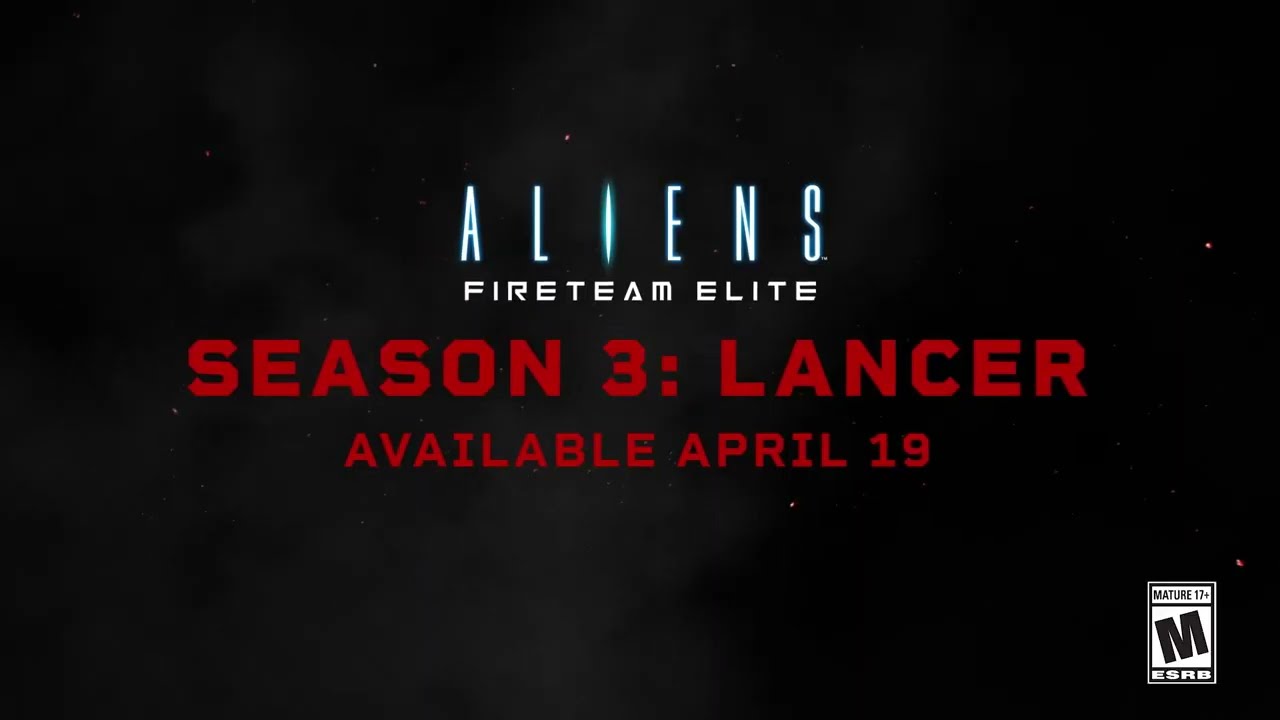 Aliens: Fireteam Elite &ldquo;Season 3: Lancer&rdquo; Preview