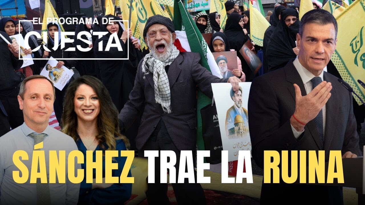 Irán y Sánchez amenazan a España con un colapso económico