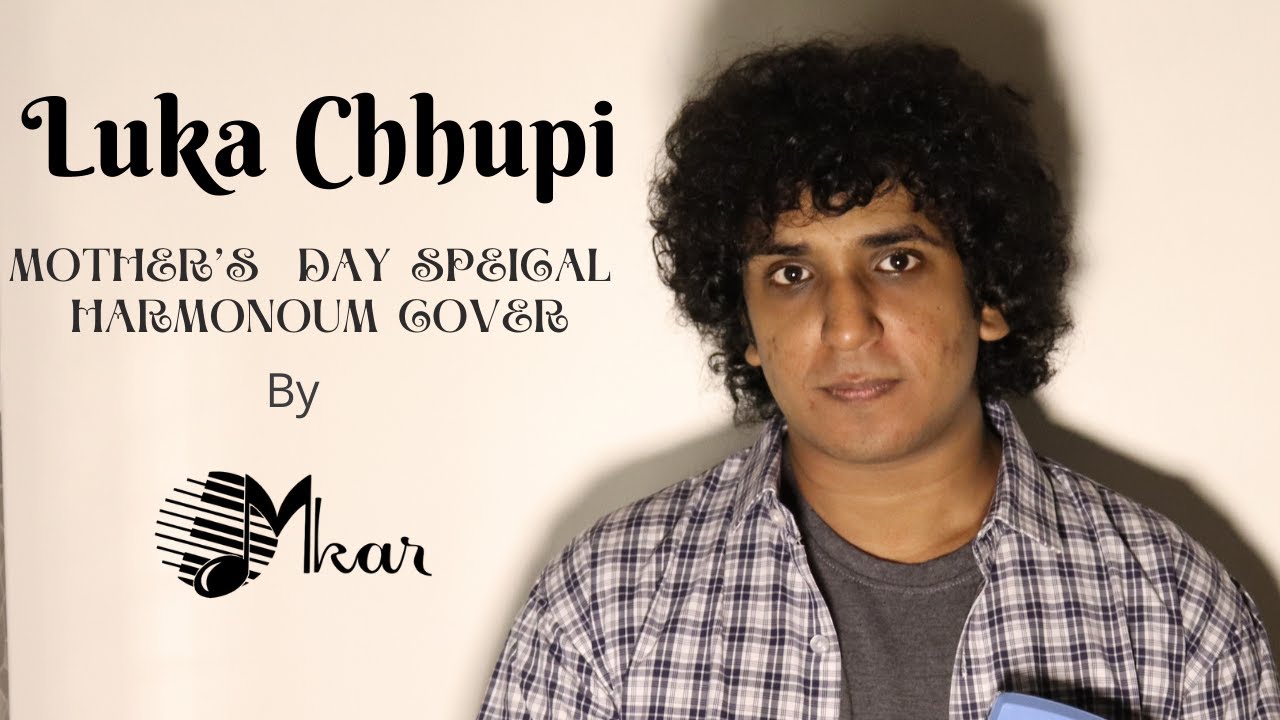 LUKA CHHUPI | OMKAR AGNIHOTRI | MOTHER'S DAY SPECIAL | HARMONIUM | LATA MANGESHKAR | A R RAHMAN |
