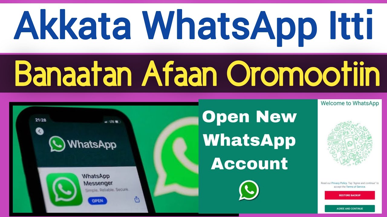 WhatsApp Akkata Itti Banatan AFaan Oromootiin | How To Create WhatsApp Account 2024 |