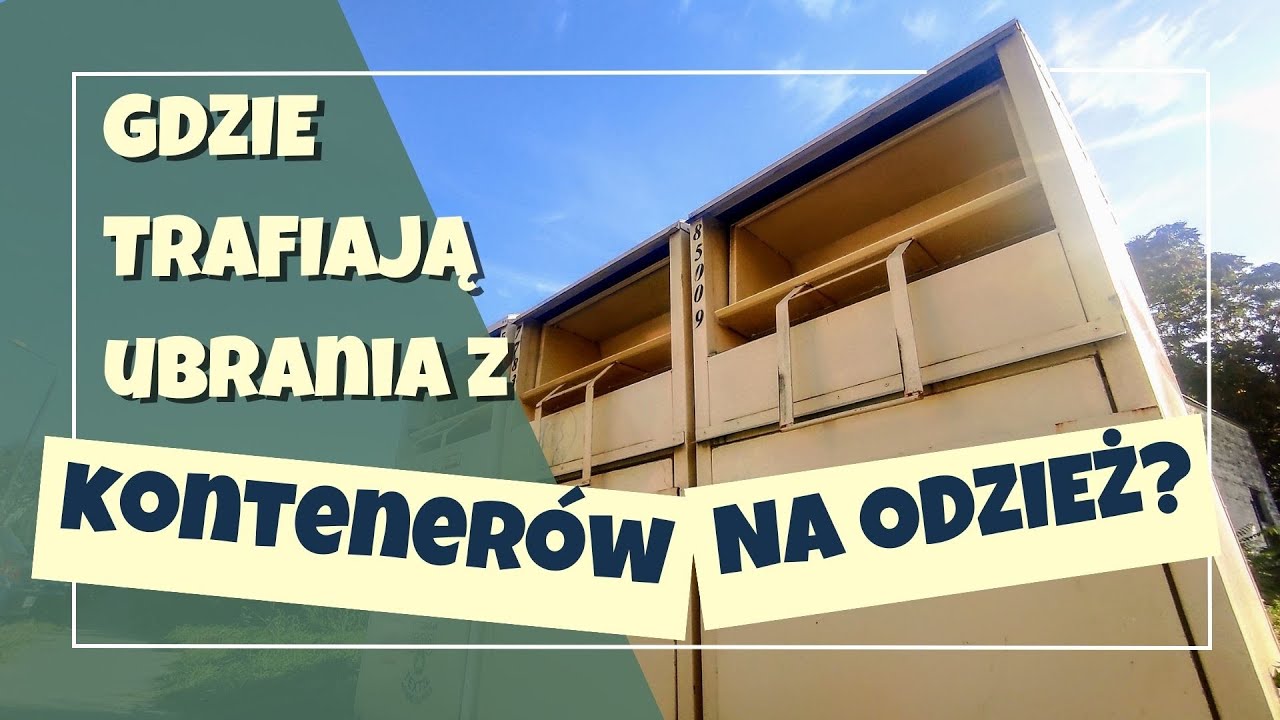 Po co wrzucać UŻYWANE UBRANIA DO KONTENERÓW na odzież?