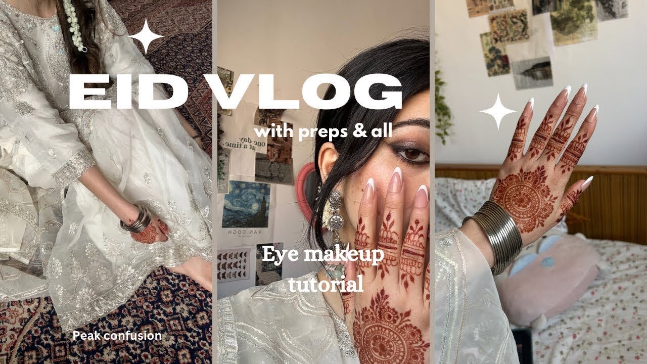 Eid Ul Fitr Vlog 2025  | Eid Prep, Eye Makeup & desi grwm