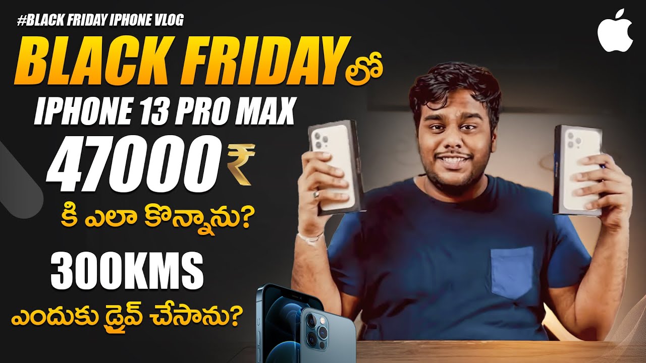 Black Friday iPhone Vlog | Why I have travelled 300KM | 47,000/- Only | America Lo Telugu Abbayi