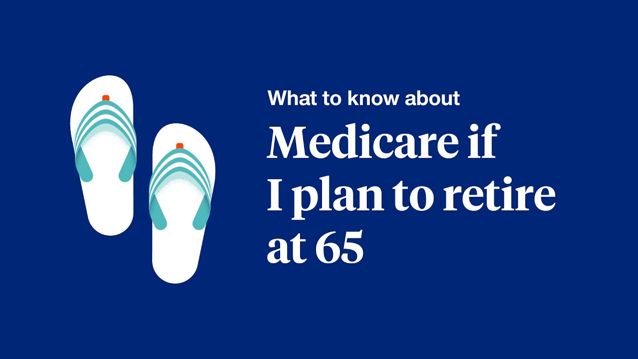 Retiring At 65? Medicare Enrollment Information with Phil Moeller