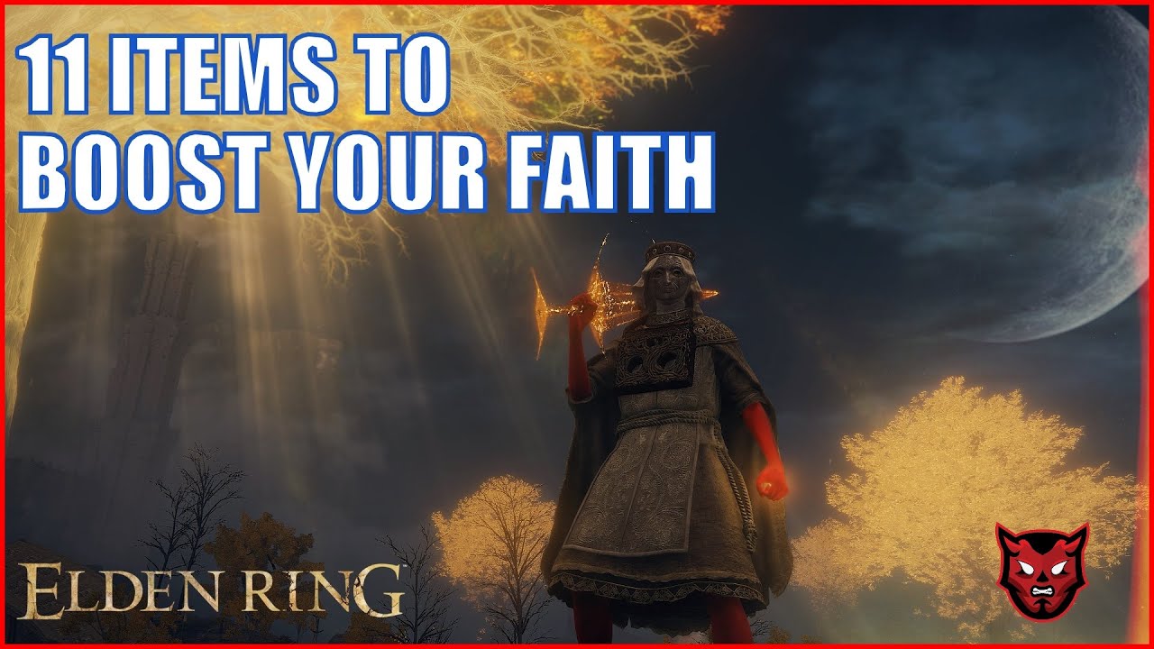 ELDEN RING - 11 Items to Boost Your Faith