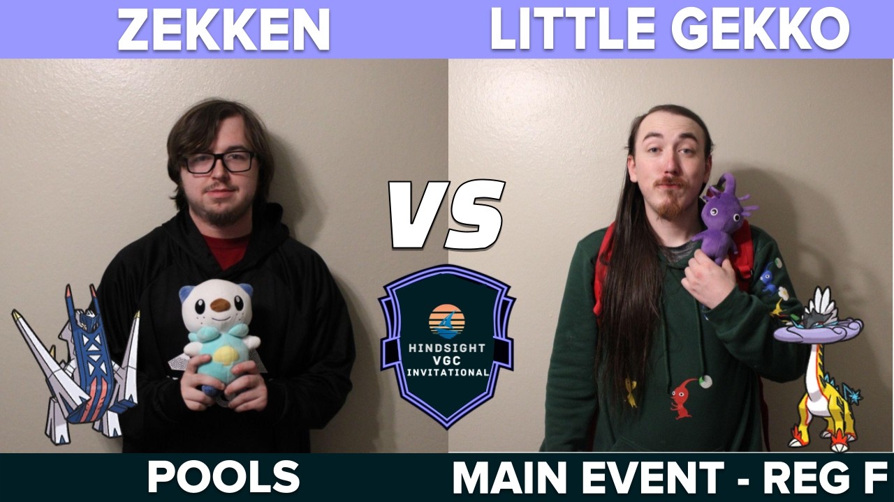 Hindsight VGC Invitational - Zekken vs Little Gekko