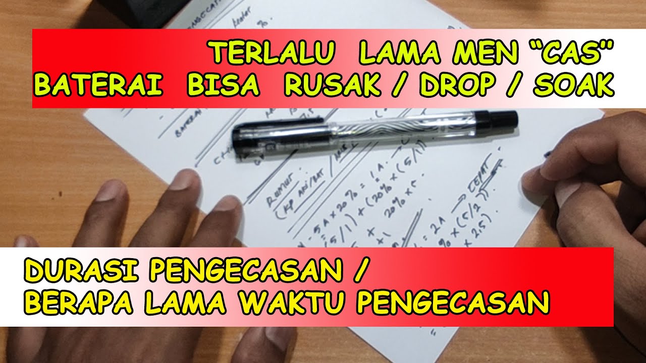 Berapa Lama Waktu Pengecasan / Durasi Pengecasan Sebaiknya berapa lama
