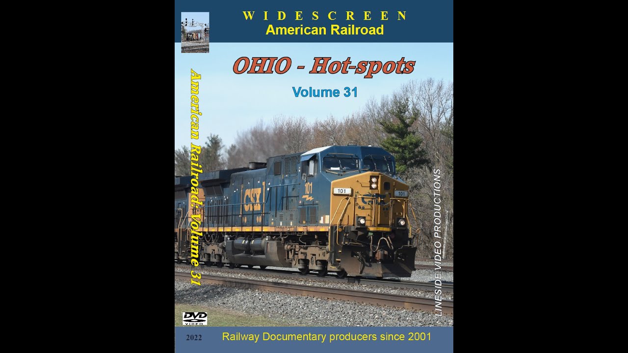 American Railroad: Volume 31 Trains at Ohio Hot Spots 2022