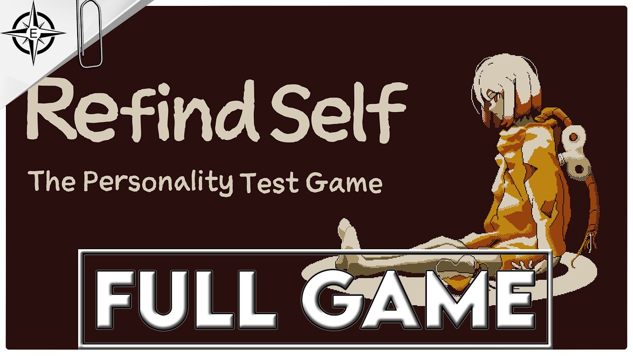 REFIND SELF: THE PERSONALITY TEST GAME Gameplay Walkthrough FULL GAME - No Commentary