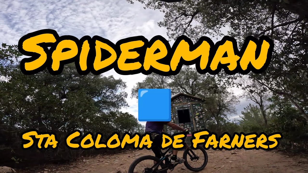 Sta Coloma de Farners: Spiderman 🟦