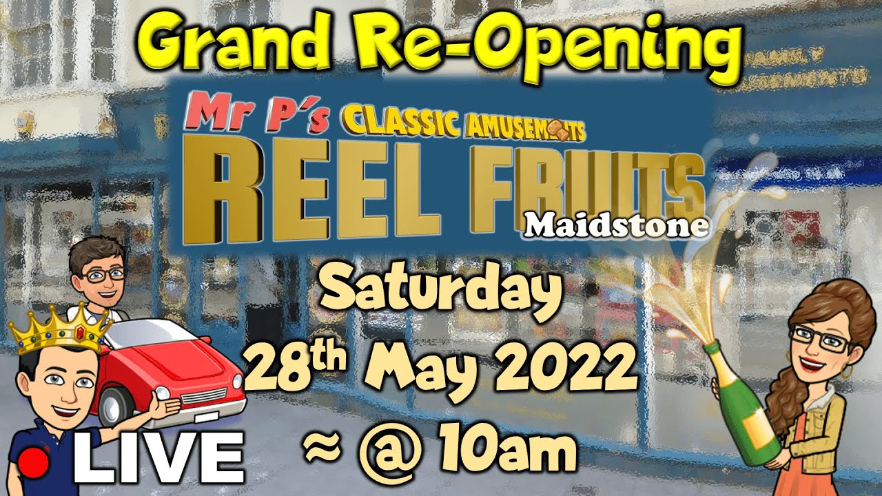 ● LIVE : MR PS CLASSIC AMUSEMENTS REEL FRUITS | Grand Reopening
