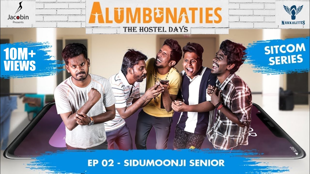 Alumbunaties - Ep 02 Sidumoonji Senior - Sitcom Series 