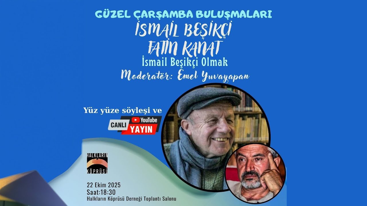 İsmail BEŞİKÇİ ve Fatin KANAT ile İsmail BEŞİKÇİ Olmak