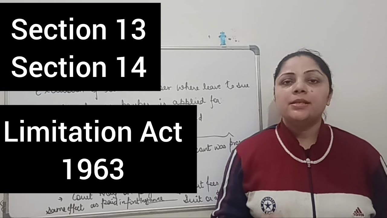 Разделы 13 и 14 Закона об исковой давности 1963 года #limitationact1963 #lawoflimitation #section...