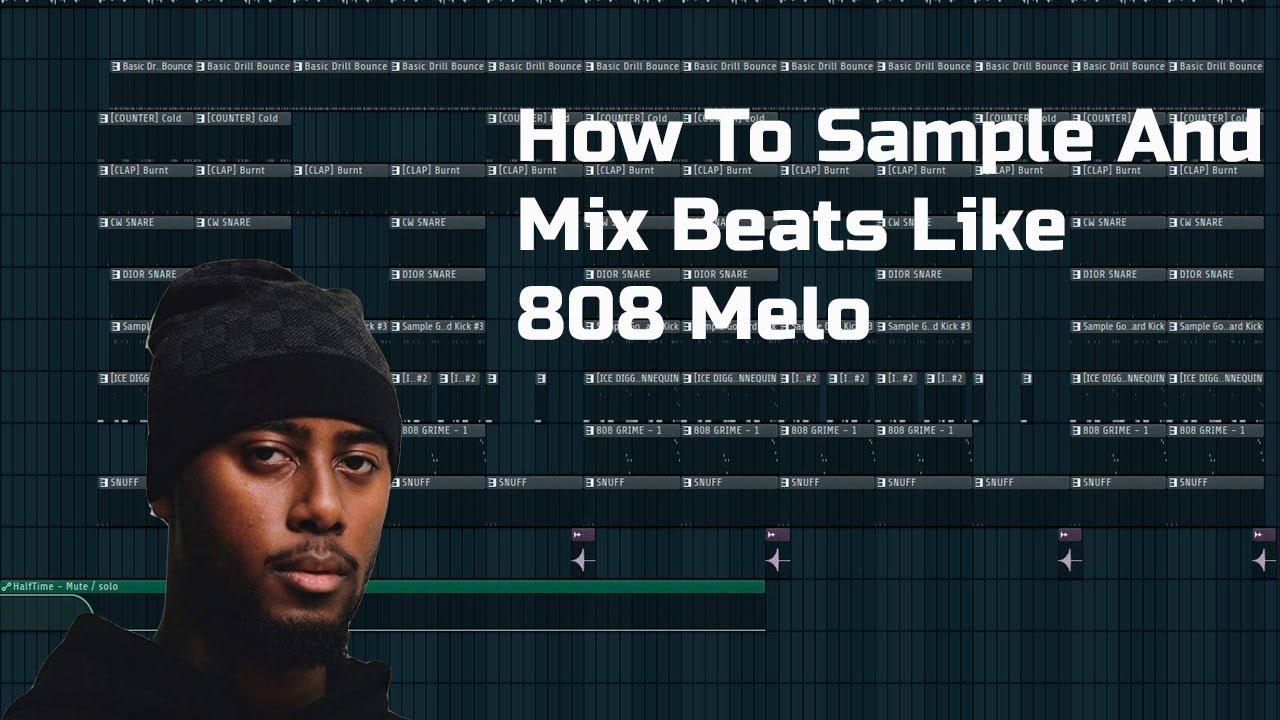 HOW TO SAMPLE AND MIX BEATS LIKE 808 MELO