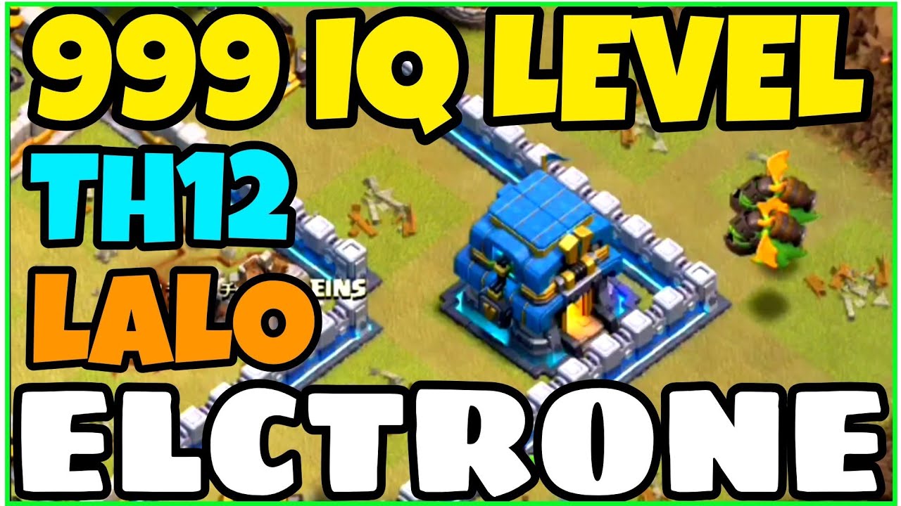 TH12 BEST IQ ATTACK | TH12 ELECTRONE LALOON ATTACKS | ZAP LALOON TH12 ATTACKS| COC