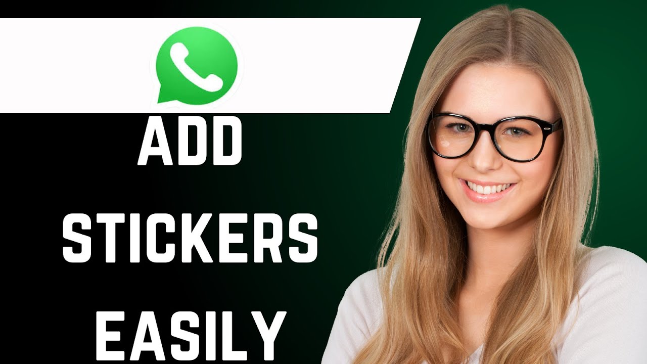 how to Add Stickers to WhatsApp