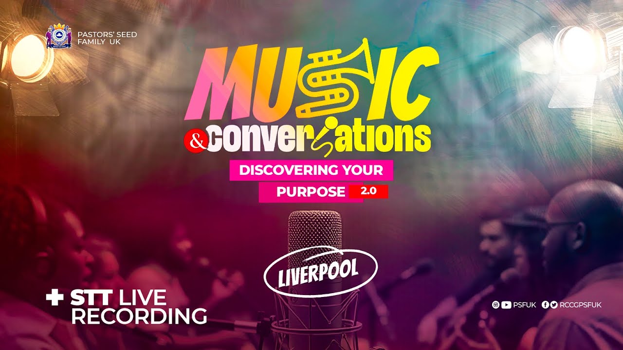 Discovering Your Purpose 2.0 | Music and Conversations Liverpool | Pastors' Seed Family | June 2025