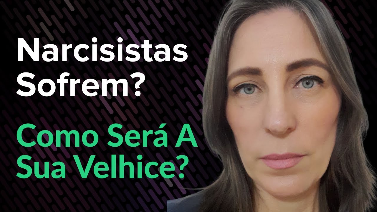 O Narcisista Sofre? E o Que Acontece com Ele na Velhice?