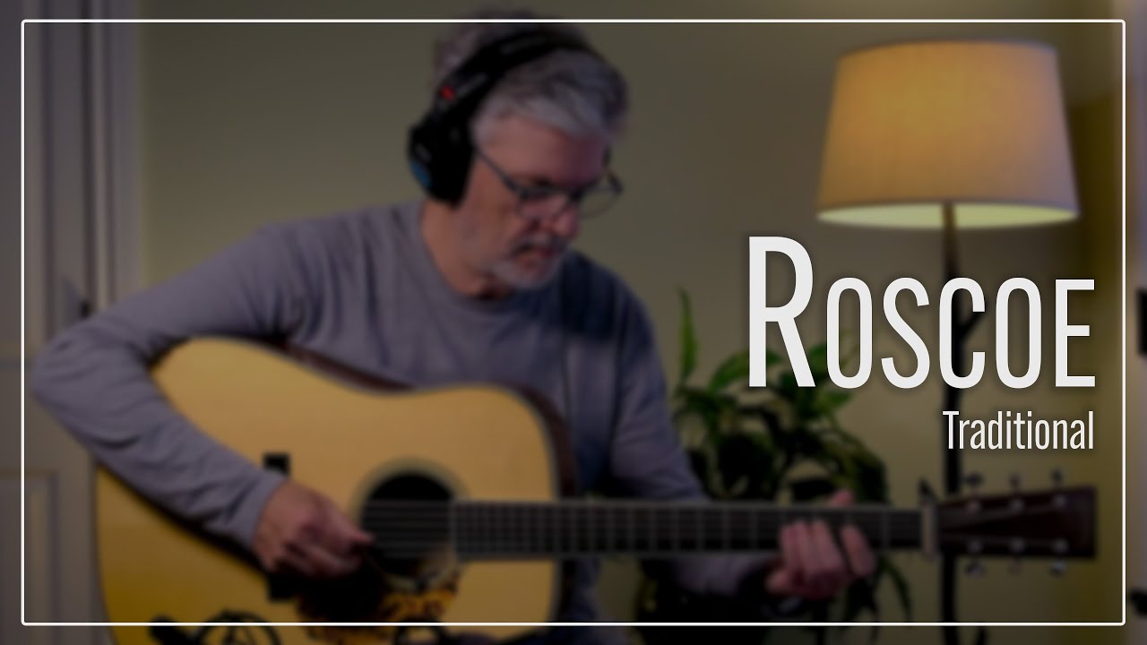Roscoe - Traditional [With Tab]