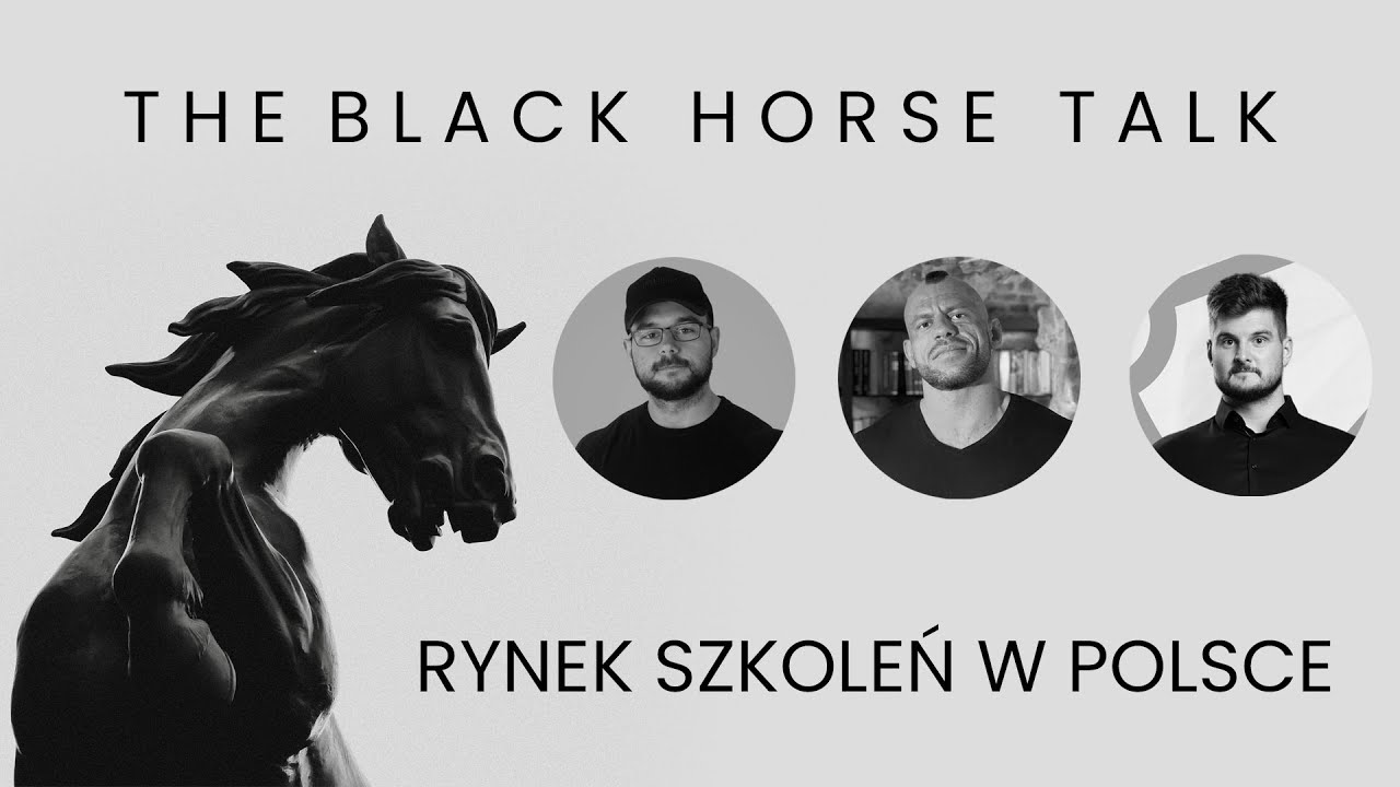 The Black Horse Talk - Rynek Szkoleniowy W Branży Fitness *SZCZERA ROZMOWA*