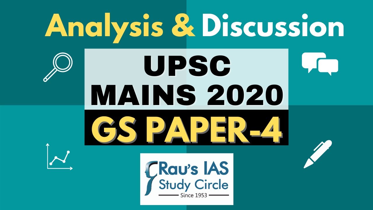 UPSC Mains 2020 Analysis | General Studies Paper 4 discussion | Rau’s IAS
