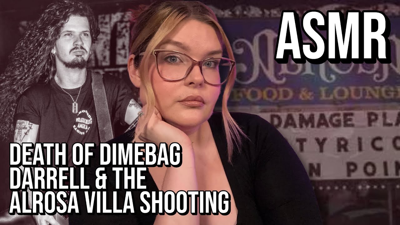 True Crime ASMR: The Death of Dimebag Darrell