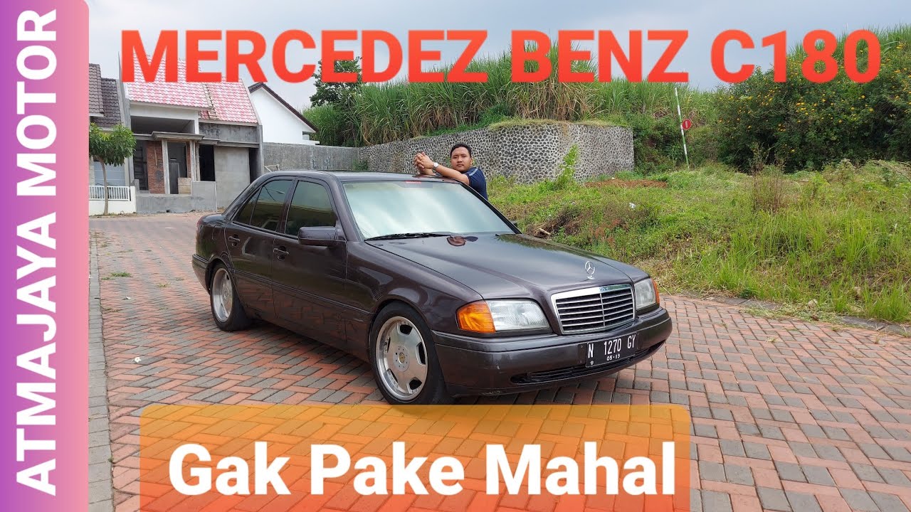 MERCEDES BENZ C180 | REVIEW TIPS DAN TRIK MEMILIH MOBIL BEKAS SEDAN TUA | ATMAJAYA MOTOR