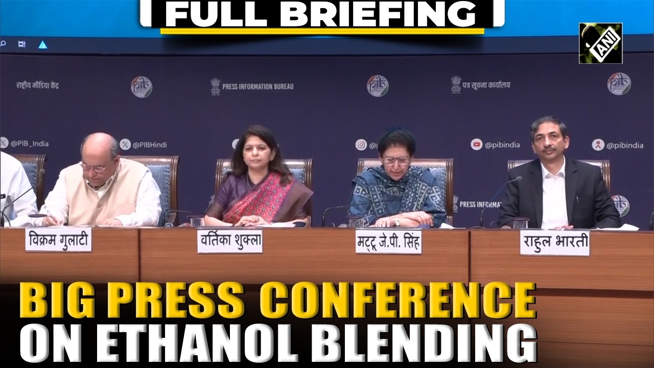 Big press briefing on ethanol row; Government clears all doubt, officials take media questions