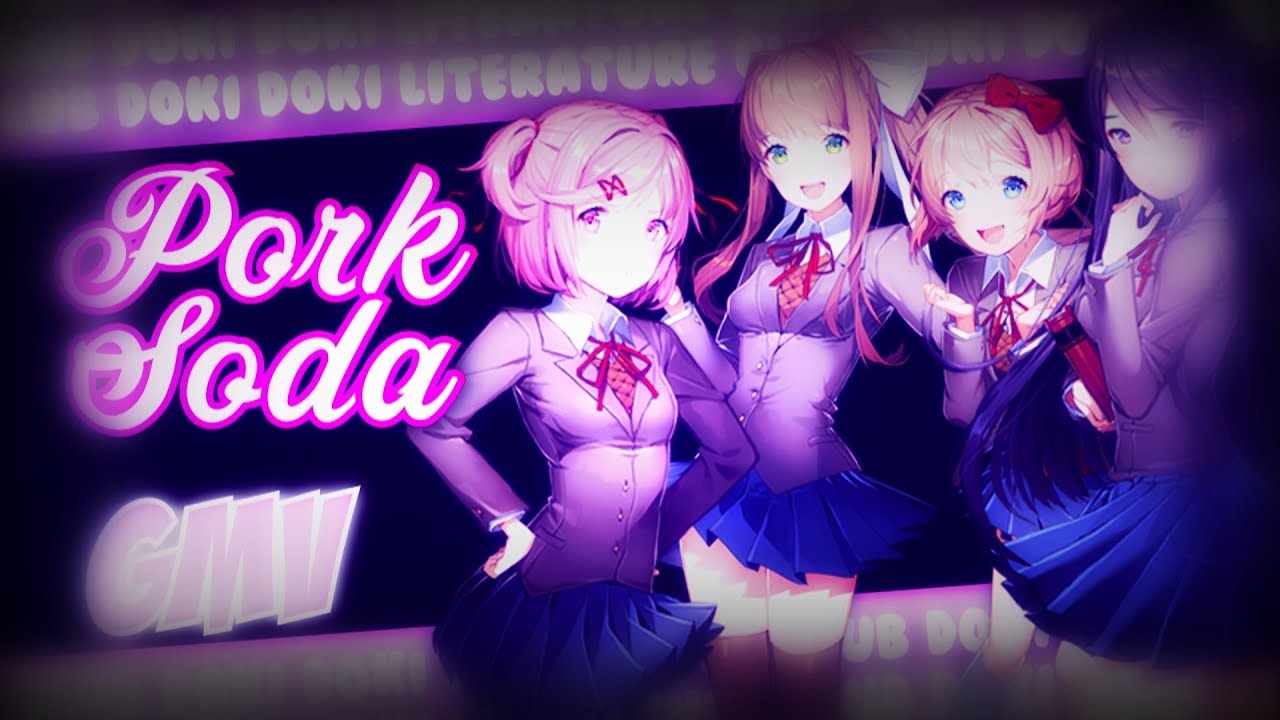 Pork Soda| Doki Doki Literature Club