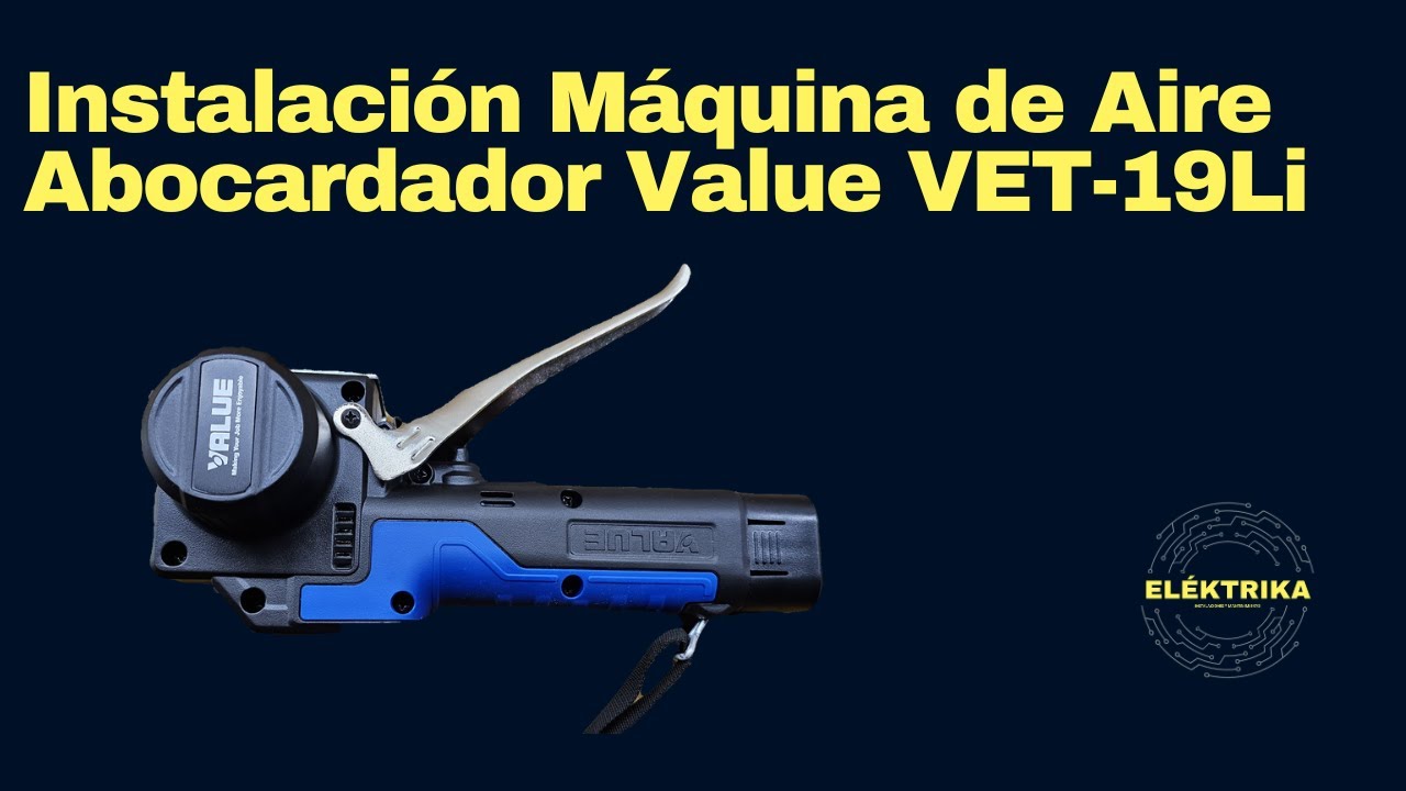Instalación completa Máquina de Aire acondicionado. Abocardador a baterías Value VET-19Li.