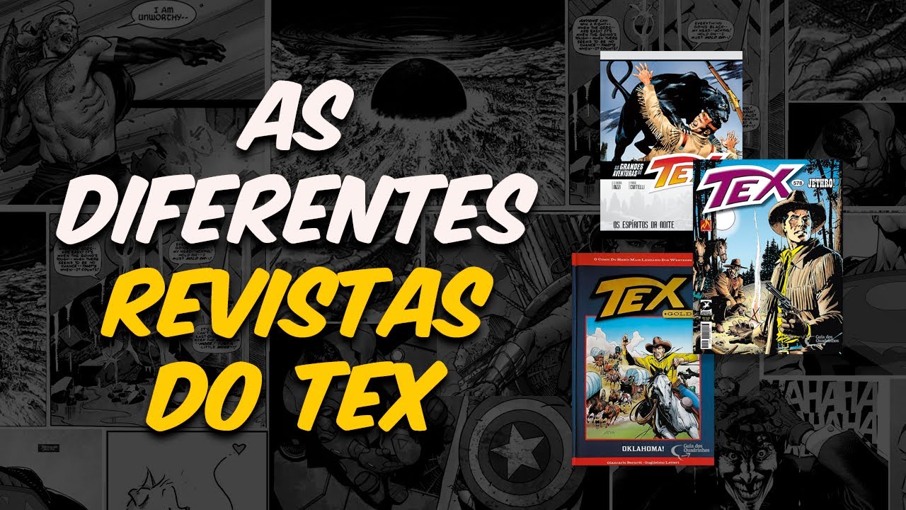 AS DIFERENTES REVISTAS DO TEX