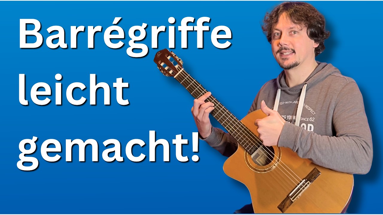 Barrégriffe ganz leicht lernen - wie du Barréakkorde endlich rockst!