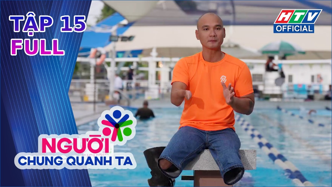 Người Chung Quanh Ta | Tập 15 (13/2/2026)