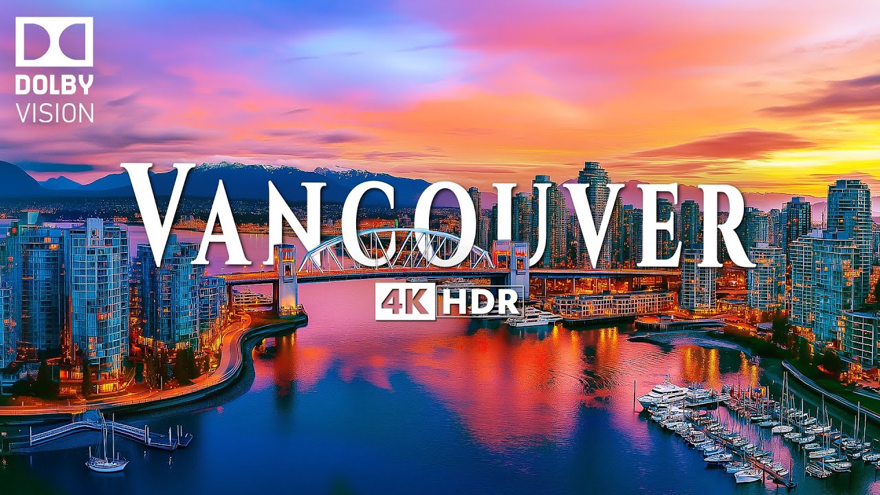 ВАНКУВЕР 4K ULTRA HD [60 кадров в секунду] • Исследуйте прибрежный город и вдохновляющую музыку