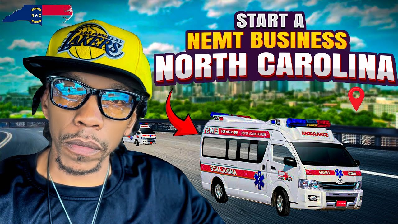 How To Start a Non Emergency Medical Transportation Business in NORTH CAROLINA | Nemt University