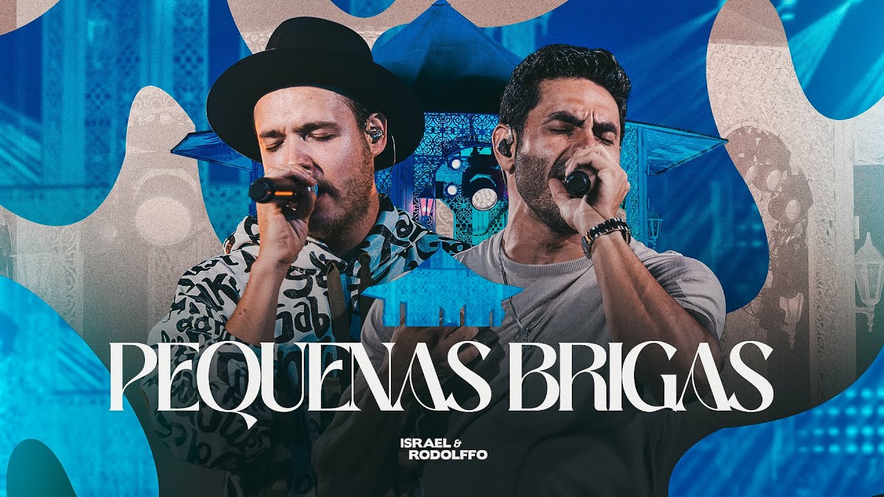 Israel & Rodolffo - Pequenas Brigas (Memórias)