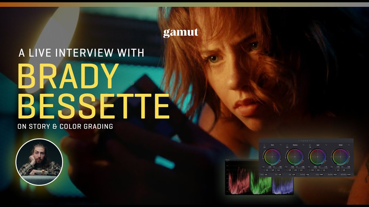 Story and Color Grading with Brady Bessette - LIVE Interview - Episode 05