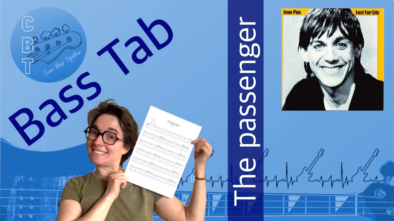 Iggy Pop -  The passenger (Bass Tab and Score)