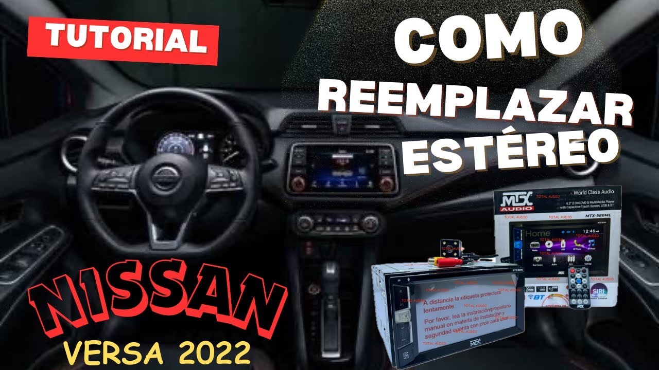 Reemplazo de Estéreo en Nissan Versa 2022: Tutorial Paso a Paso | Tutorial