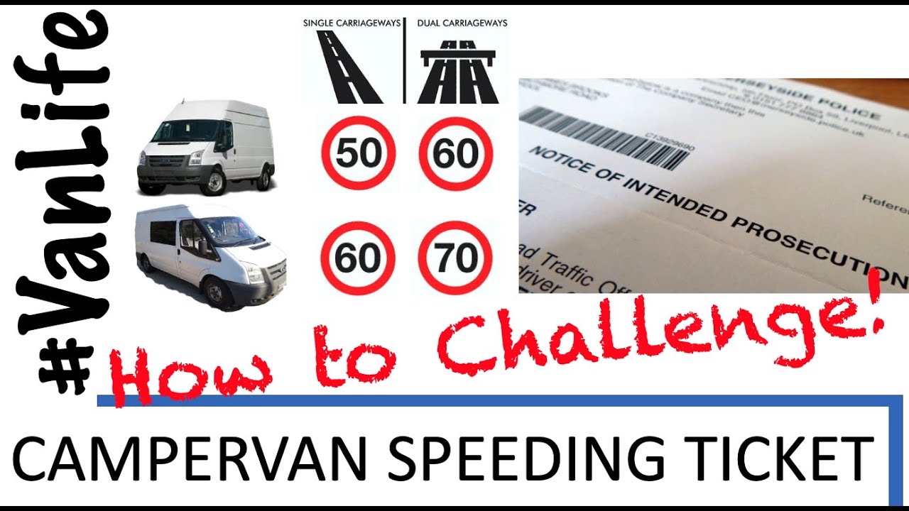 Campervan / Motorhome Speeding Ticket - Why you might get one and how to challenge it.
