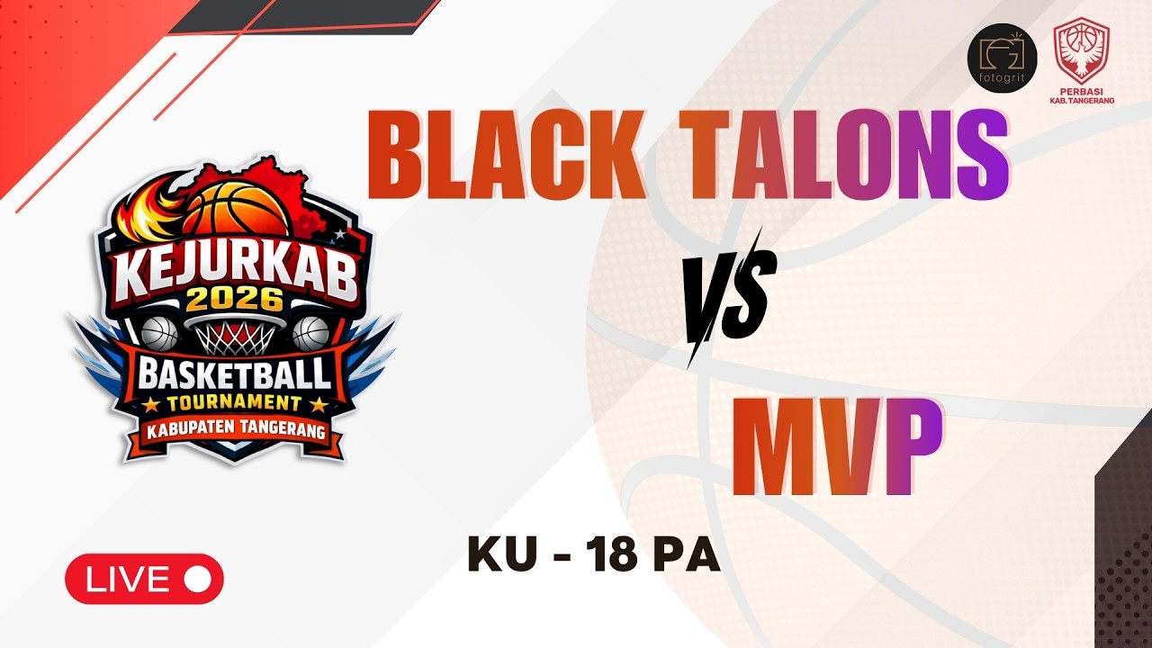 KERJURKAB TANGGERANG 2026 | BLACK TALONS VS MVP - KU 18 PA