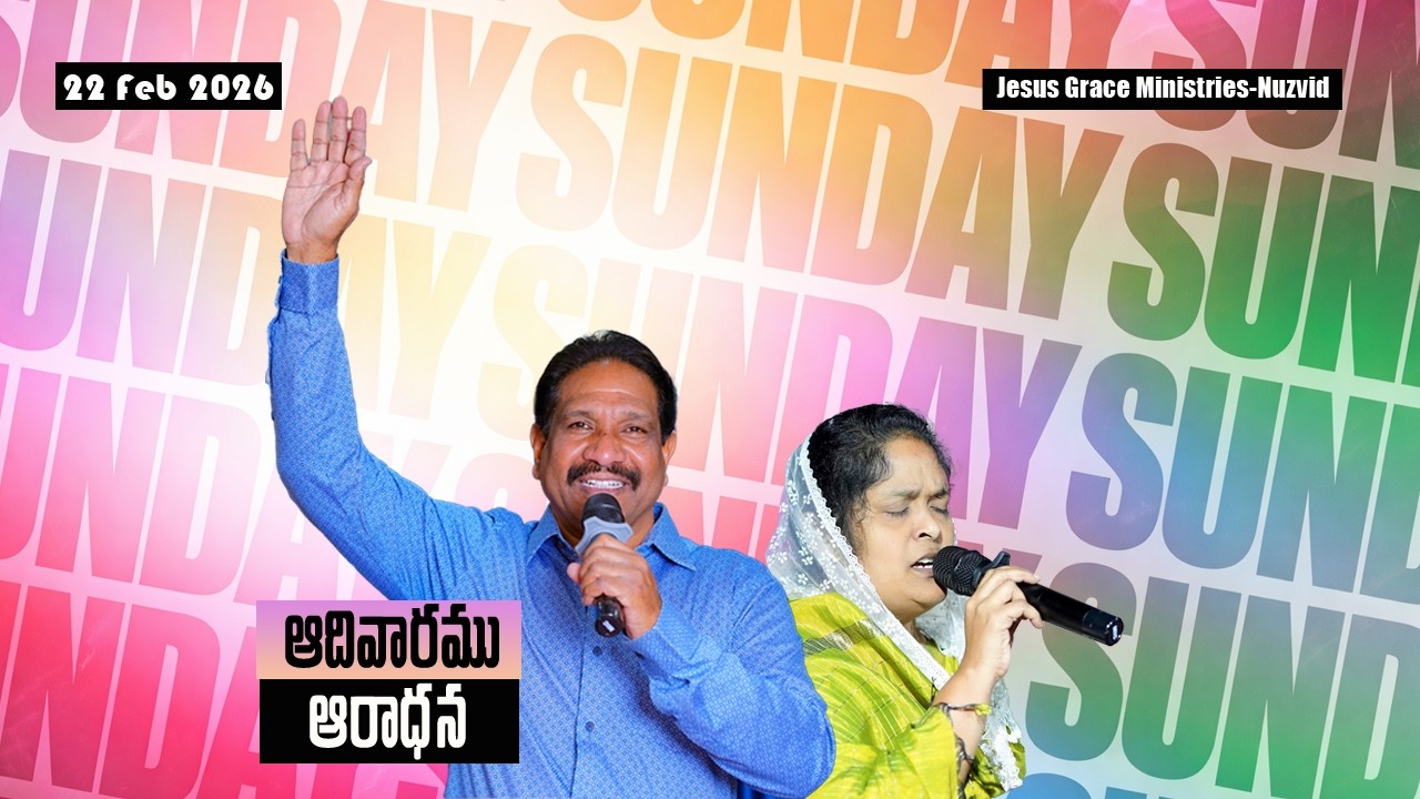 🔴SUNDAY SERVICE || 22-02-2026 || Pas.D.D.V.Prasad Garu || JESUS GRACE MINISTRIES-NUZVID