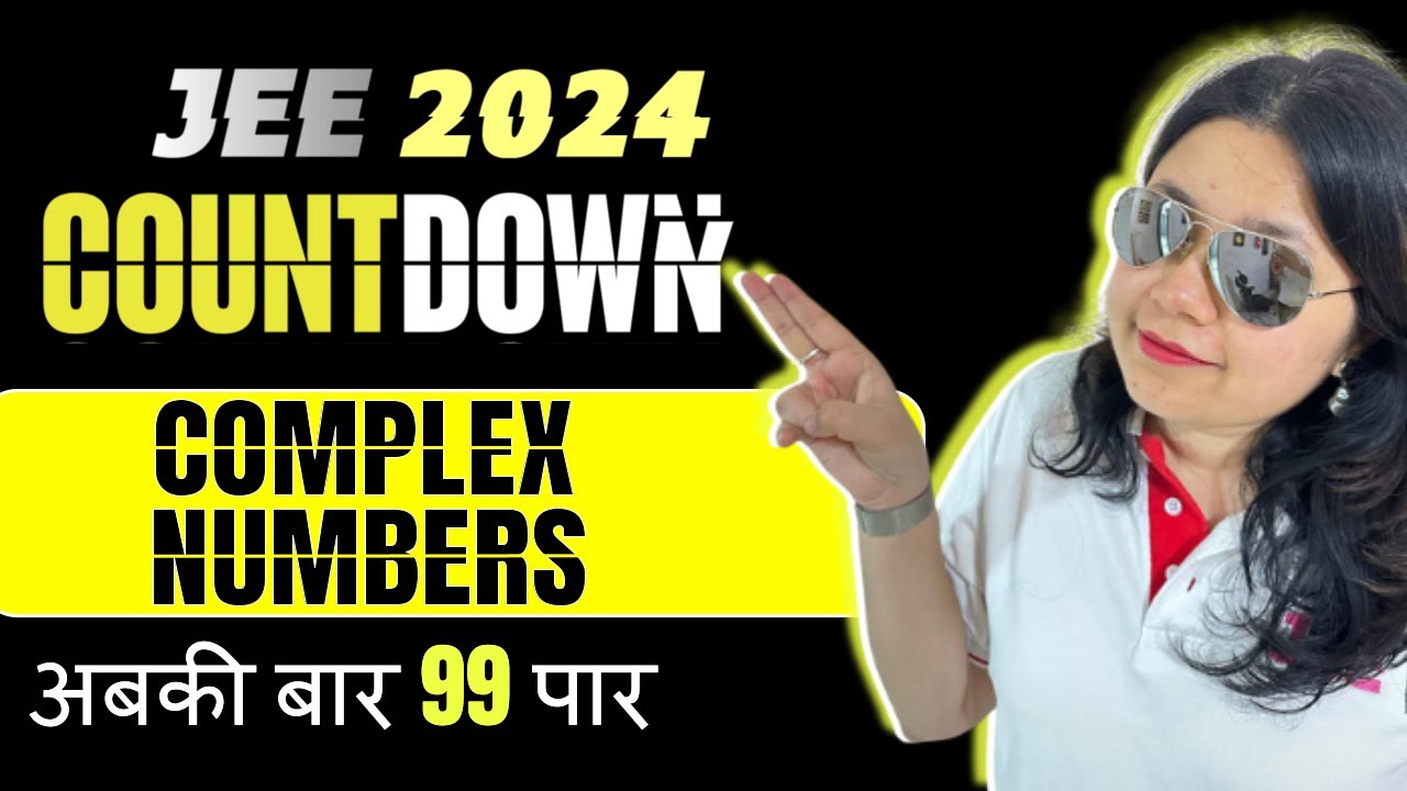 Complex Numbers Revision | JEE Countdown #jee1 #jeecountdown #jee2025