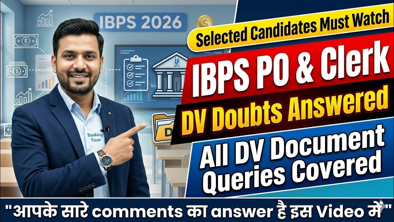 IBPS PO & Clerk DV Process 2026 | All Doubts regarding Documents, Medical, Character Certificates